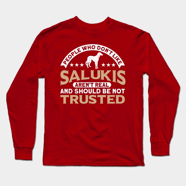 Saluki People Who Don't Like Salukis Dog Owner Long Sleeve T-Shirt by Toeffishirts